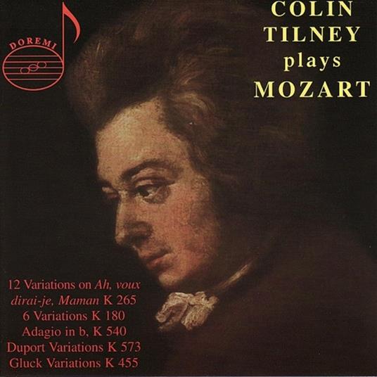 Colin Tilney Plays vol.1 - CD Audio di Wolfgang Amadeus Mozart,Colin Tilney