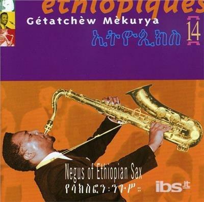 Vol. 14-Ethiopiques: Negus Of Ethipoian Sax - CD Audio di Getatchew Mekurya