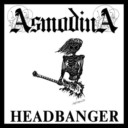 Asmodina - Headbanger - Vinile LP