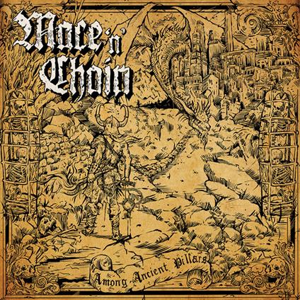 Mace 'N' Chain - Among Ancient Pillars - Vinile LP