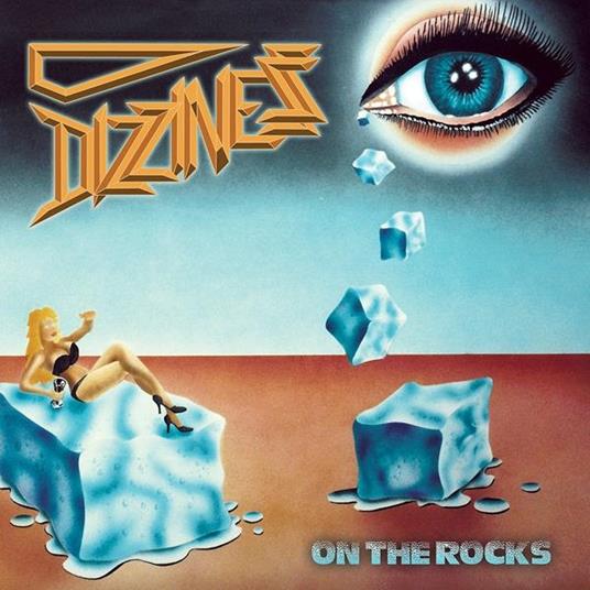 On The Rocks - CD Audio di Dizziness