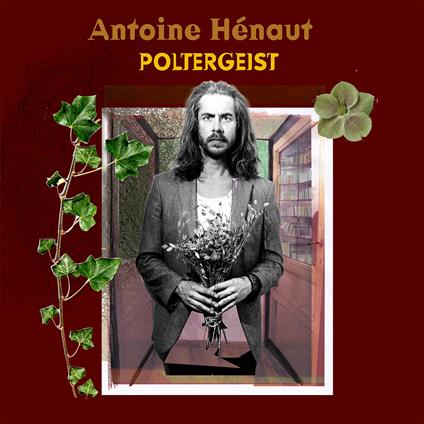 Poltergeist - CD Audio di Antoine Henaut