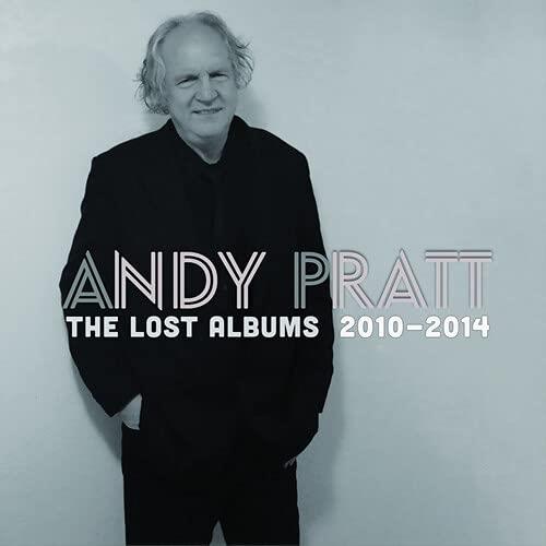 Lost Albums 2010-2014 - CD Audio di Andy Pratt