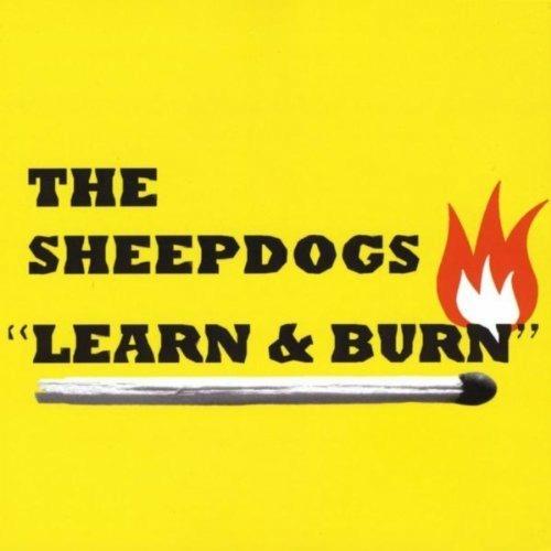 Learn & Burn - Vinile LP di Sheepdogs