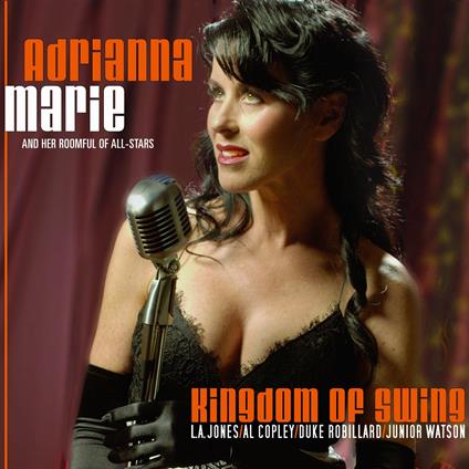 Kingdom of Swing - CD Audio di Adrianna Marie