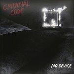 No Device - Vinile LP di Criminal Code
