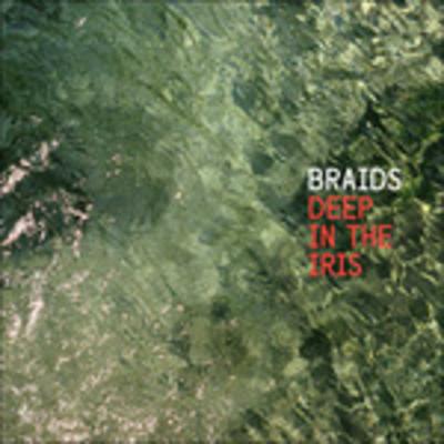 Deep in the Iris - Vinile LP di Braids