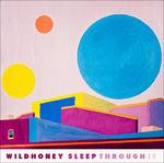 Sleep Through It - Vinile LP di Wildhoney
