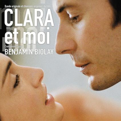 Clara et moi - CD Audio di Benjamin Biolay