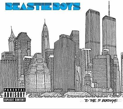 To the 5 Boroughs - CD Audio di Beastie Boys