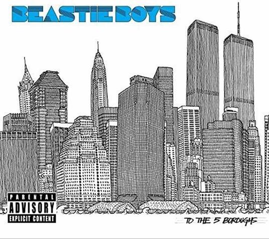 To the 5 Boroughs - CD Audio di Beastie Boys