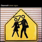 Street Signs - CD Audio di Ozomatli