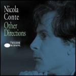 Other Directions - CD Audio di Nicola Conte