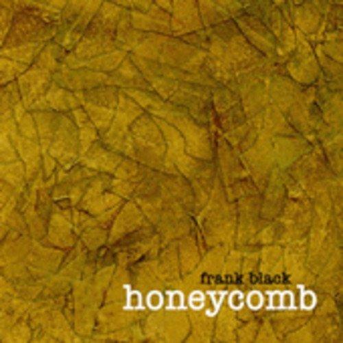 Honeycomb - CD Audio di Frank Black