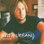 Days Go by - CD Audio di Keith Urban