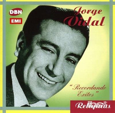 Recordando Exitos - CD Audio di Jorge Vidal