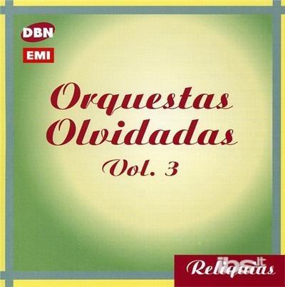Orquestas Olvidadas Vol. 3 - CD Audio