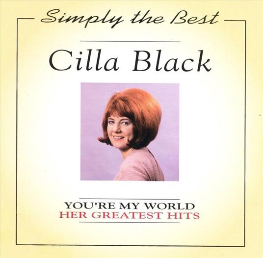Her Greatest Hits - CD Audio di Cilla Black