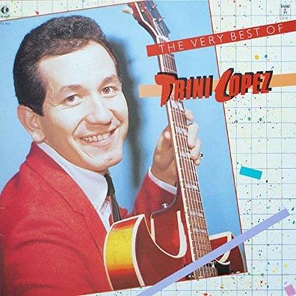 The Very Best of - CD Audio di Trini Lopez
