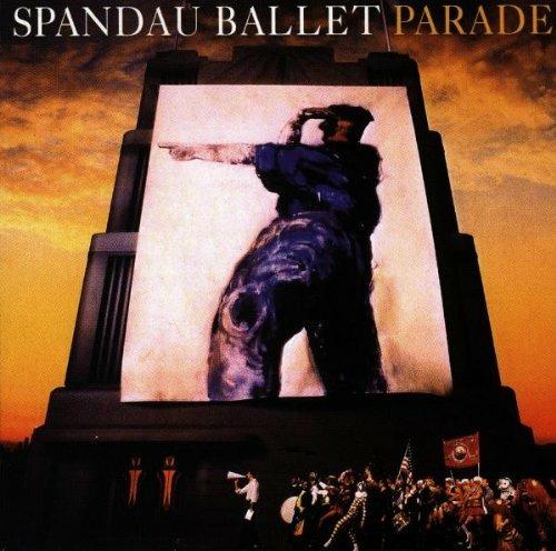 Parade - CD Audio di Spandau Ballet