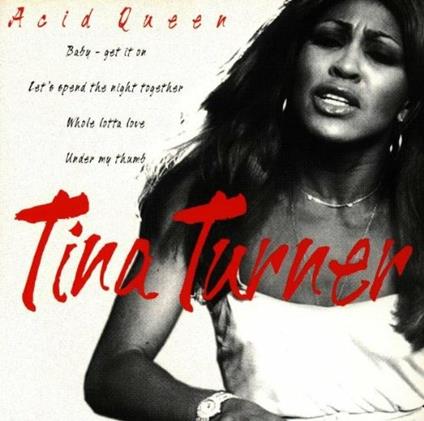 Acid Queen - CD Audio di Tina Turner