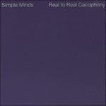 Real to Real Cacophony - CD Audio di Simple Minds