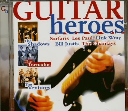 Guitar Heroes - CD Audio