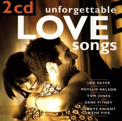 Unforgettable Love Songs - CD Audio