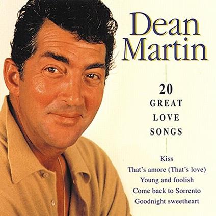 20 Great Love Songs - CD Audio di Dean Martin