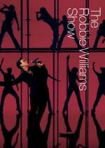 Robbie Williams. The Robbie Williams Show