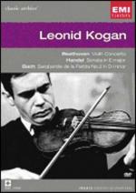 Leonid Kogan. Beethoven, Handel, Shostakovich. Concerti per violino (DVD)