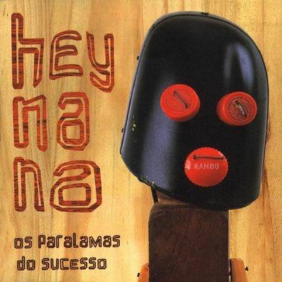 Hey Na na - CD Audio di Os Paralamas do Sucesso