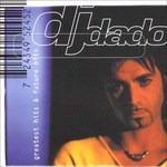 Greatest Hits & Future Bits - CD Audio di DJ Dado