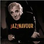 Jazznavour - CD Audio di Charles Aznavour