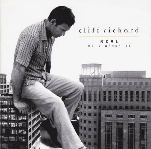 Real as I Wanna be - CD Audio di Cliff Richard