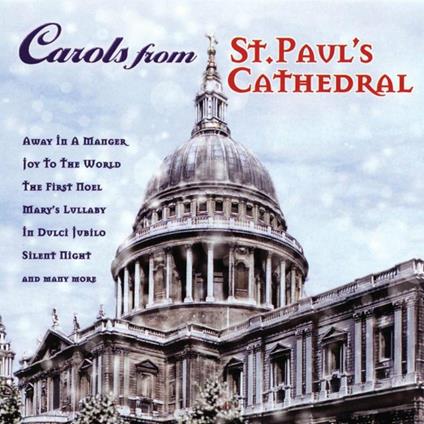 Carols From St. Paul's - CD Audio di St. Paul's Cathedral Choir