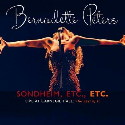 Live At Carnegie Hall - CD Audio di Bernadette Peters