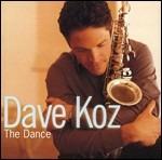 Dance - CD Audio di Dave Koz