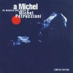 A Michel - CD Audio di Michel Petrucciani