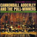 And the Poll Winners - CD Audio di Julian Cannonball Adderley