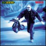 Rewind - CD Audio di Vasco Rossi