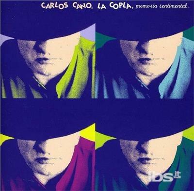 Copla: Memoria Sentimental - CD Audio di Carlos Cano