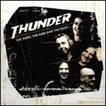 The Rare, the Raw & the Rest - CD Audio di Thunder