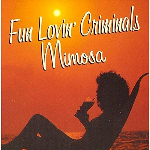 Mimosa - CD Audio di Fun Lovin' Criminals