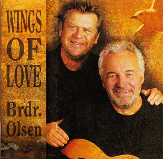 Wings of Love - CD Audio di Olsen Brothers