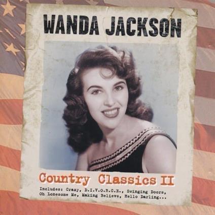 Country Classics Vol.2 - CD Audio di Wanda Jackson