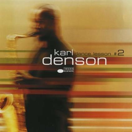 Dance Lesson #2 - CD Audio di Karl Denson