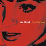 The Capitol Years - CD Audio di Liza Minnelli