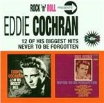 12 of His Biggest Hits-Never to Be Forgotten - CD Audio di Eddie Cochran