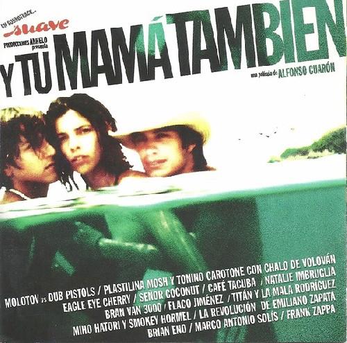 Y Tu Mama Tambien - CD Audio di Alfonso Cuaron
